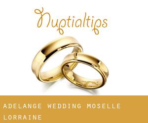 Adelange wedding (Moselle, Lorraine)