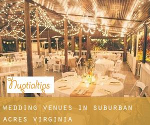 Wedding Venues in Suburban Acres (Virginia)