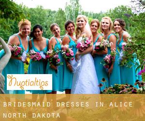 Bridesmaid Dresses in Alice (North Dakota)