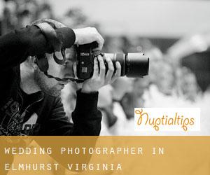 Wedding Photographer in Elmhurst (Virginia)